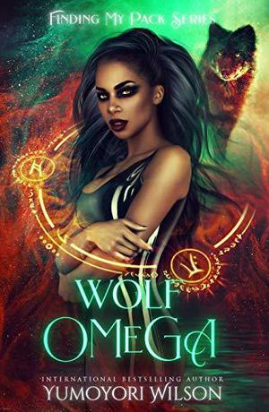 Wolf Omega (Finding My Pack #1)