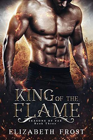 King of the Flame (Seasons of Fae #3)