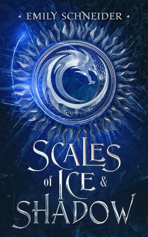 Scales of Ice & Shadow by Emily L. Schneider