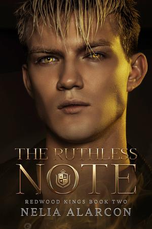 The Ruthless Note by Nelia Alarcon