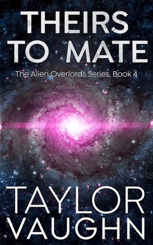 Theirs to Mate by Taylor Vaughn, Theodora Taylor, Eve Vaughn