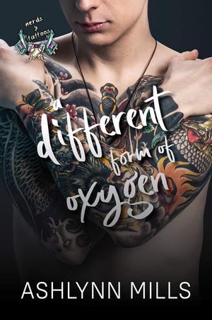 A Different Form of Oxygen by Ashlynn Mills