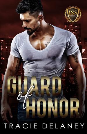Guard of Honor by Tracie Delaney