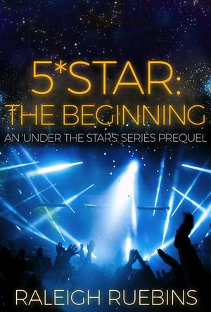 5*Star-The Beginning (Under the Stars #0.5)