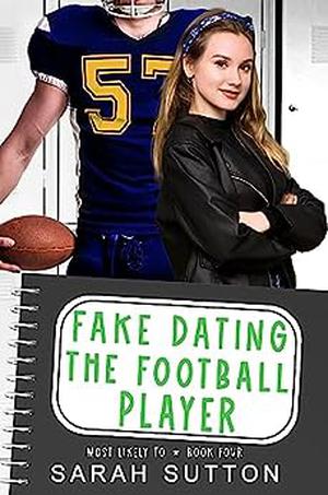 Fake Dating the Football Player (Most Likely To #4)