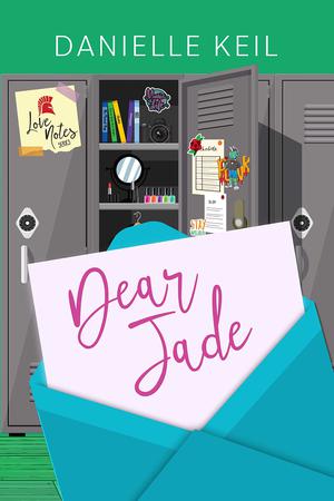 Dear Jade (Love Notes #3)