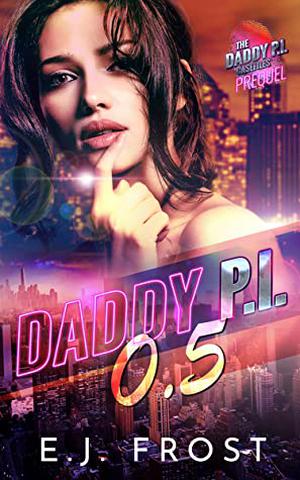 Daddy P.I. Negotiation (Daddy P.I. Casefiles #0.5)
