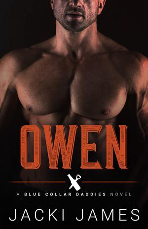 Owen (Blue Collar Daddies #4)