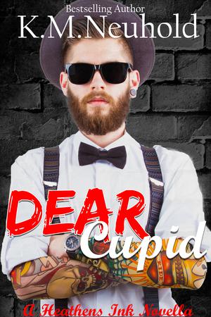 Dear Cupid (Heathens Ink #6.5)