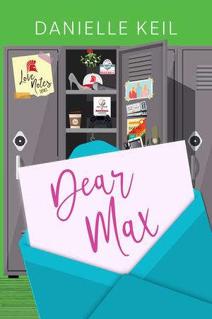 Dear Max by Danielle Keil