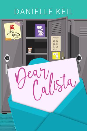 Dear Calista (Love Notes #6)