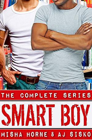 Smart Boy: The Complete Series by Misha Horne, A.J. Sisko