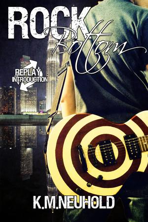 Rock Bottom (Replay #0.5)