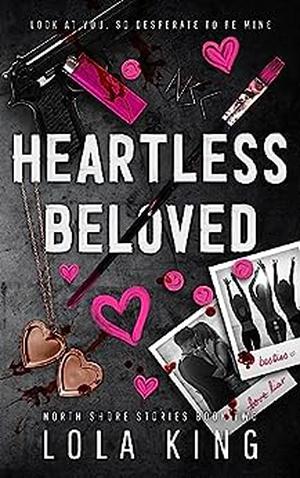 Heartless Beloved by Lola King