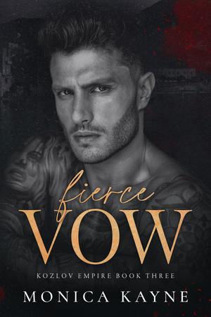 Fierce Vow (Kozlov Empire #3)