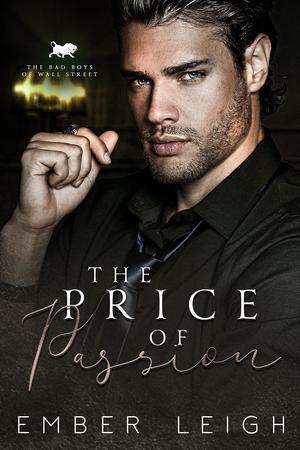The Price of Passion: a second-chance office romance by Ember Leigh