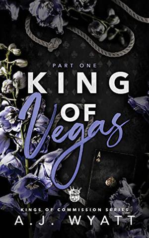King of Vegas: Part One (Kings of Commission #2)