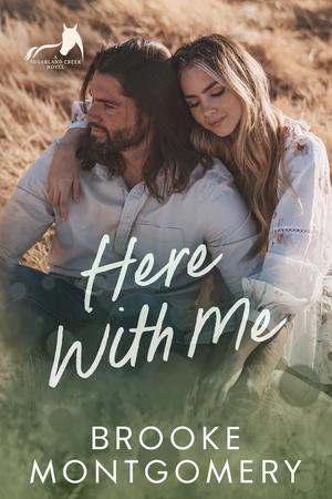 Here With Me (Sugarland Creek #1)