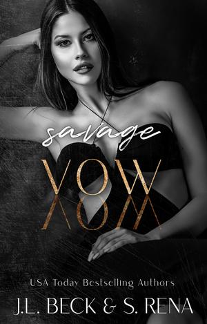 Savage Vow by J.L. Beck, Sade Rena