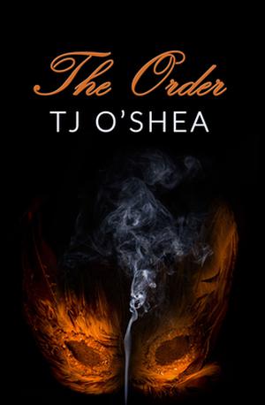The Order by T.J. O'Shea