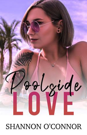 Poolside Love by Shannon O'Connor