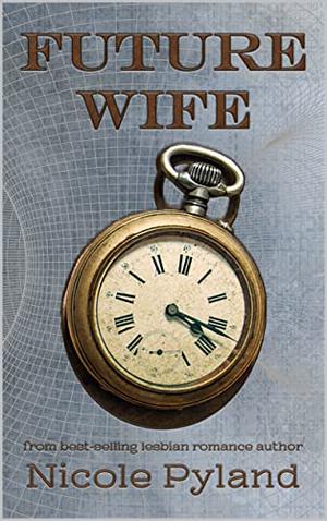 Future Wife by Nicole Pyland