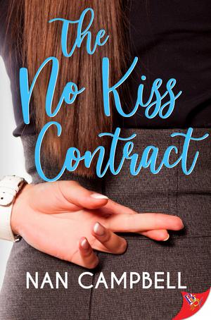The No Kiss Contract by Nan Campbell