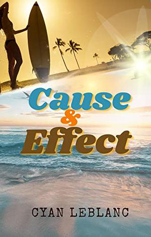Cause & Effect (A girl/Mistress Story #0)