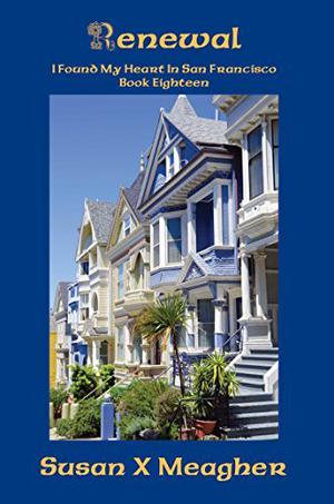 Renewal (I Found My Heart in San Francisco #18)