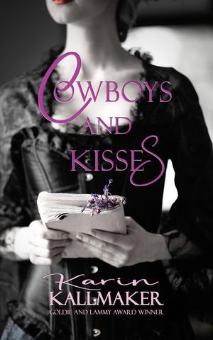 Cowboys and Kisses by Karin Kallmaker