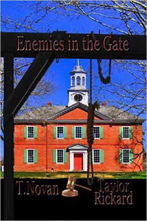 Enemies in the Gate by T. Novan, Taylor Rickard