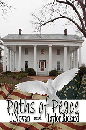 Paths of Peace by T. Novan, Taylor Rickard