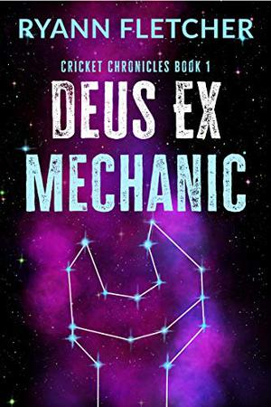 Deus Ex Mechanic by Ryann Fletcher