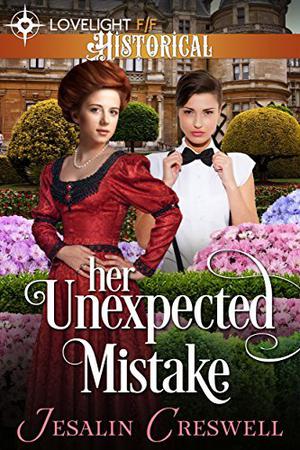 Her Unexpected Mistake by Jesalin Creswell