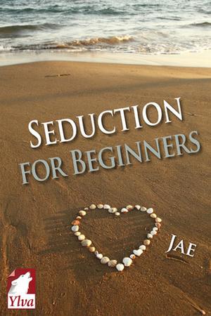 Seduction for Beginners (The Moonstone Series #2)