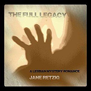 The Full Legacy by Jane Retzig, Elizabeth Shelley