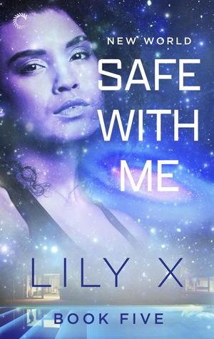 New World: Safe with Me (New World #1)
