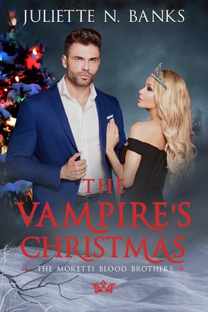 The Vampire's Christmas by Juliette N. Banks