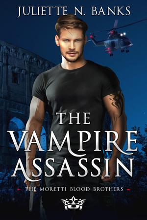 The Vampire Assassin (Moretti Blood Brothers #5)