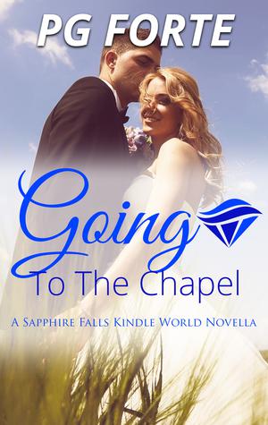 Going to the Chapel by P.G. Forte