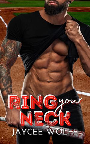 Ring your Neck by Jaycee Wolfe