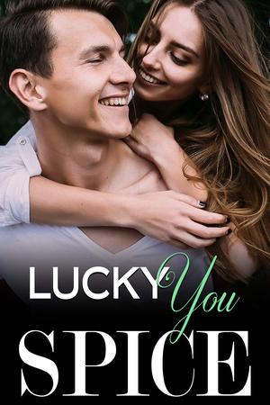 Lucky You by Spice