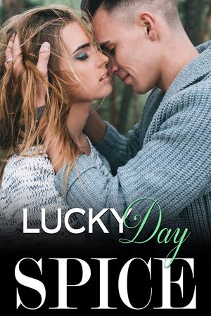 Lucky Day by Spice