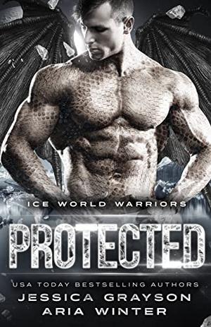 Protected by Jessica Grayson, Aria Winter