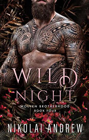 Wild Night by Nikolai Andrew