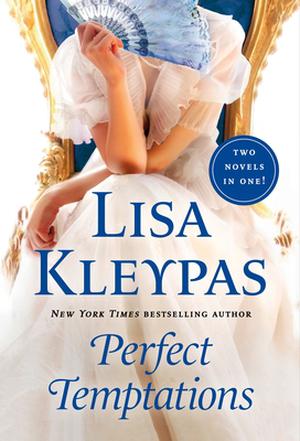 Perfect Temptations: 2-in-1 by Lisa Kleypas