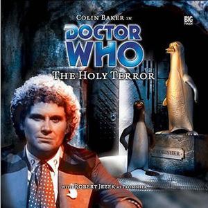 Doctor Who: The Holy Terror (Big Finish Monthly Range #14)