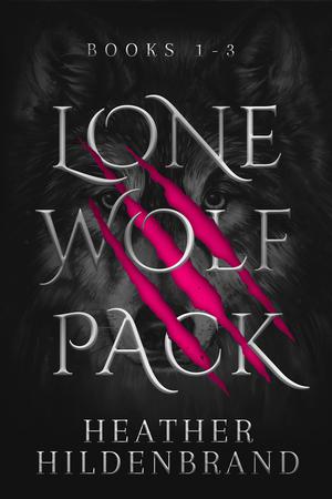Lone Wolf Pack: Books 1-3 (Lone Wolf #1-3)