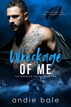 Wreckage of Me (Wrecked #2)