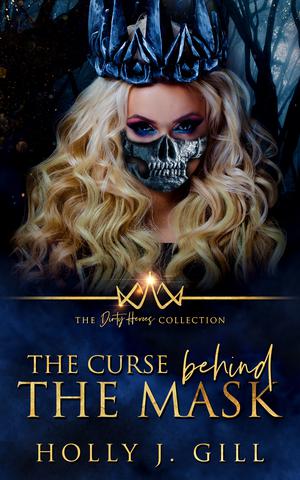 The Curse Behind The Mask (The Dirty Heroes Collection #6)